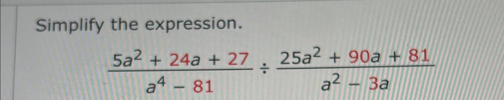 Solved Simplify the | Chegg.com