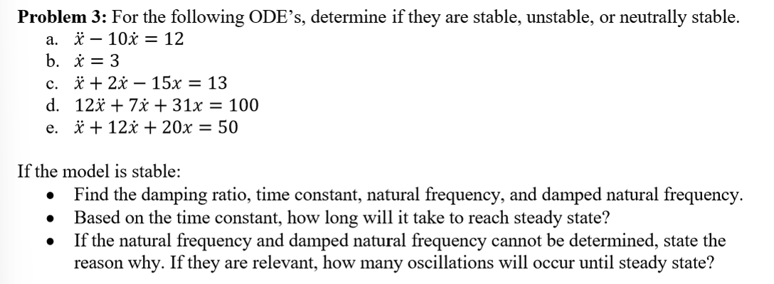 Solved Problem 3: For the following ODE's, determine if they | Chegg.com