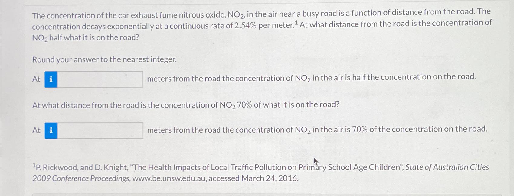 Solved The concentration of the car exhaust fume nitrous