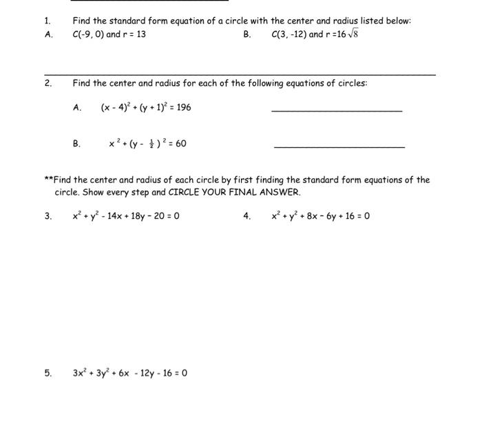 Solved 1. Find the standard form equation of a circle with | Chegg.com