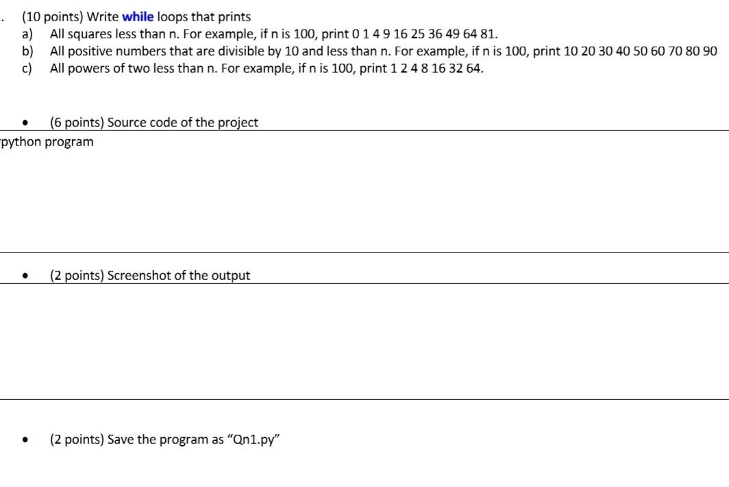 Solved (10 points) Write while loops that prints a) All | Chegg.com