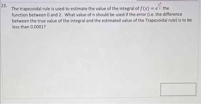 Solved The trapezoidal rule is used to estimate the value of | Chegg.com