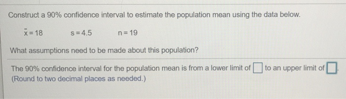 Solved Construct a 90% confidence interval to estimate the | Chegg.com