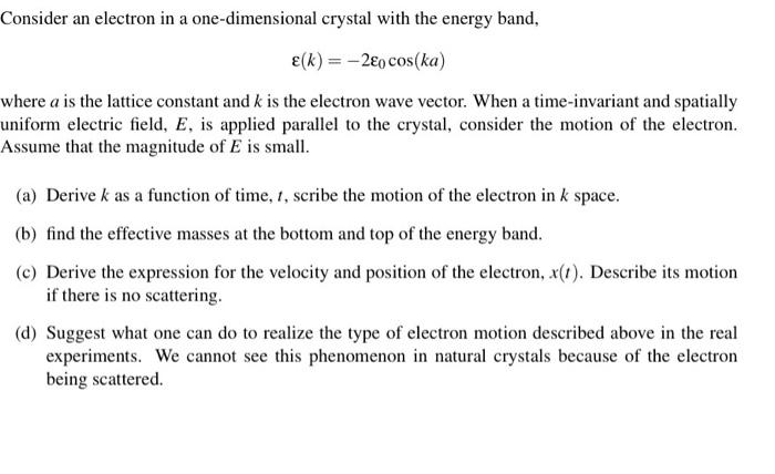 Solved Consider an electron in a one-dimensional crystal | Chegg.com