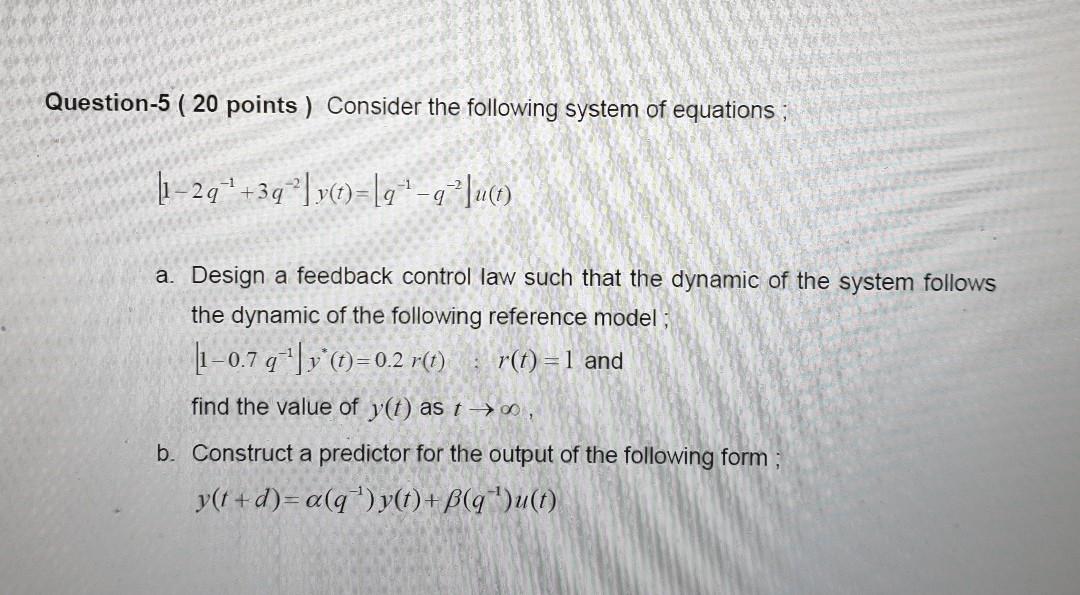 Solved Question-5 ( 20 points ) Consider the following | Chegg.com
