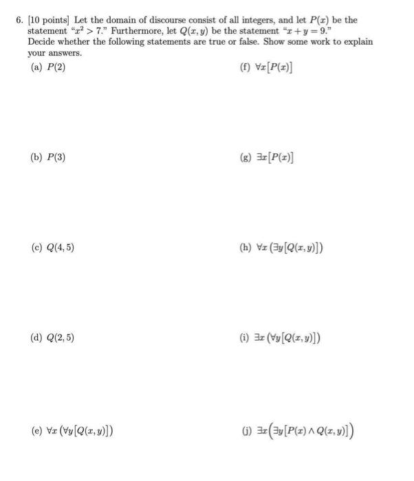 Solved 6. [10 points) Let the domain of discourse consist of | Chegg.com