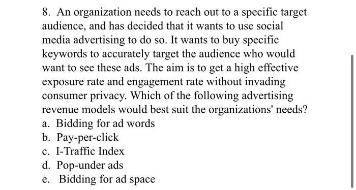 Solved 8. An organization needs to reach out to a specific | Chegg.com