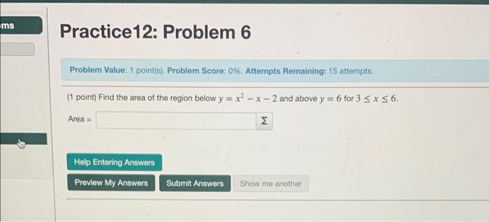 Solved ms Practice 12: Problem 6 Problem Value: 1 point(s). | Chegg.com