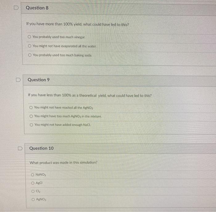 Solved Question 8 If you have more than 100% yield, what | Chegg.com
