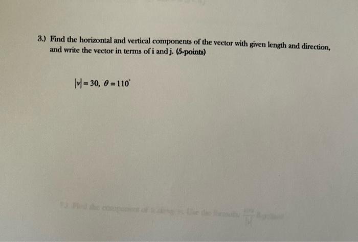 Solved 3.) Find the horizontal and vertical components of | Chegg.com