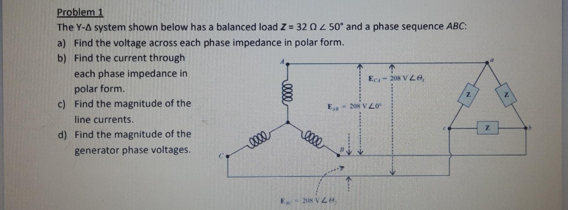 Solved Problem 1 The Y-A system shown below has a balanced | Chegg.com