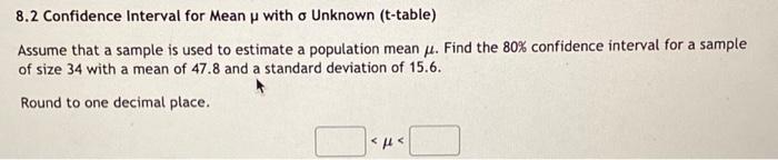 Solved 8.2 Confidence Interval for Mean μ with σ Unknown | Chegg.com