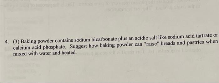 Solved 4. (3) Baking powder contains sodium bicarbonate plus | Chegg.com