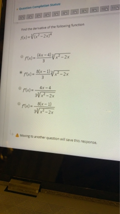 Solved Question completion Status 100 Find the derivative of | Chegg.com