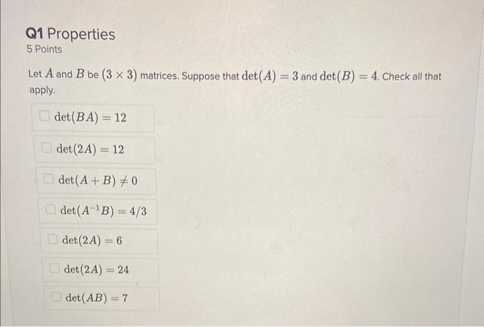 Solved Let A And B Be (3×3) Matrices. Suppose That Det(A)=3 | Chegg.com