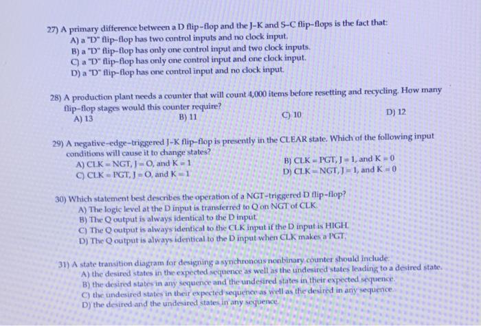 Solved 27 A Primary Difference Between A D Flip Flop And