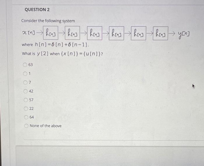 Solved QUESTION 2 Consider the following system Than] where | Chegg.com
