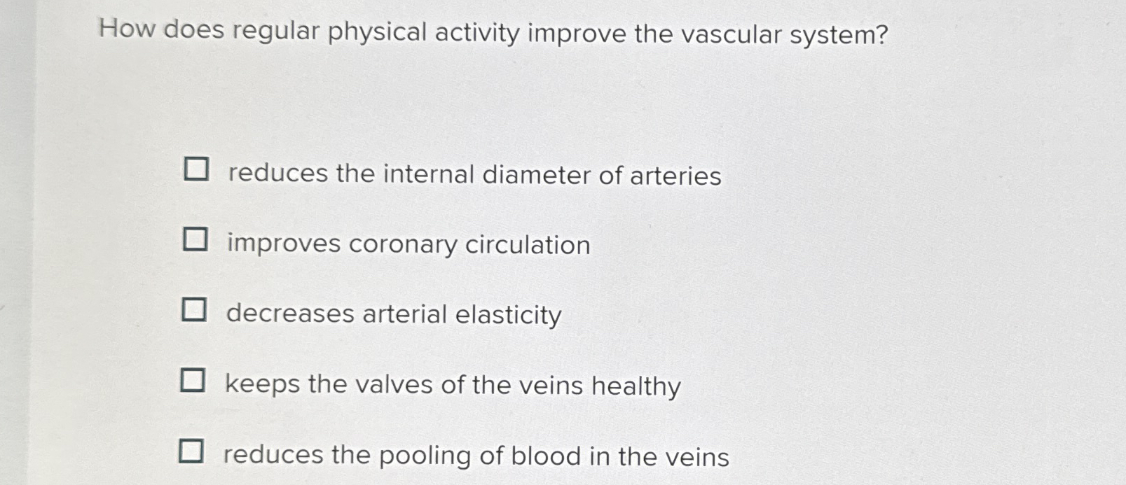 Solved How does regular physical activity improve the