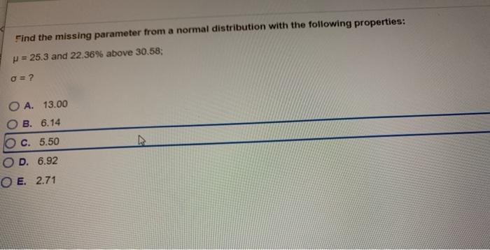 Solved Find the missing parameter from a normal distribution | Chegg.com