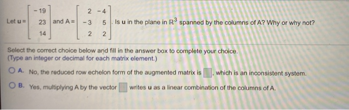 Let U 19 I 2 4 23 And A 3 5 Is U In The Plane In Chegg Com