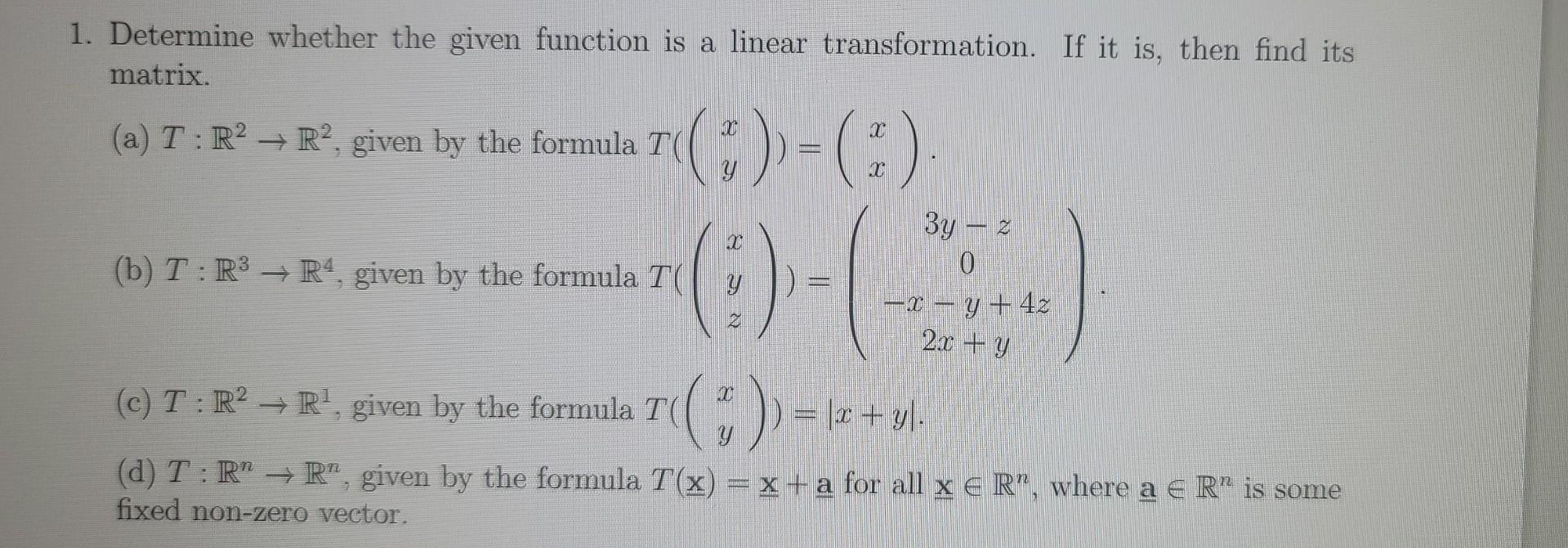 Solved 1. Determine whether the given function is a linear | Chegg.com