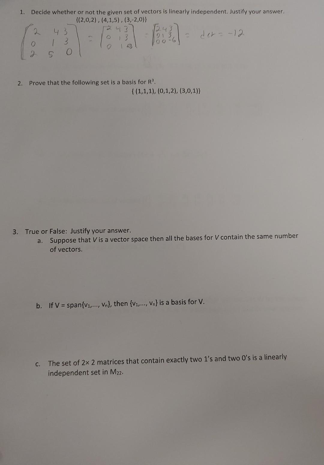 Solved 1. Decide whether or not the given set of vectors is | Chegg.com