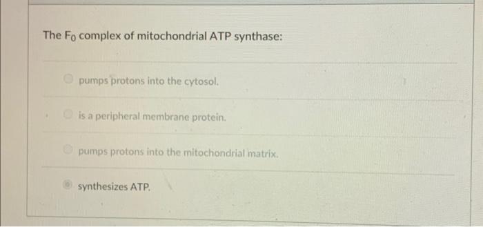 Solved The F0 complex of mitochondrial ATP synthase: pumps | Chegg.com