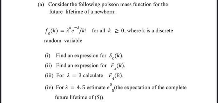 Solved (a) Consider the following poisson mass function for | Chegg.com