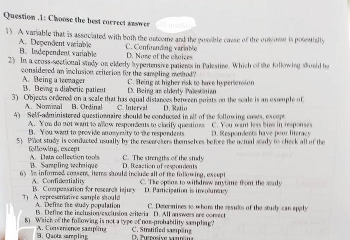 Question .1: Choose the best correct answer marks)
1) A variable that is associated with both the outcome and the possible ca