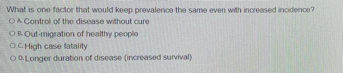 solved-what-is-one-factor-that-would-keep-prevalence-the-chegg