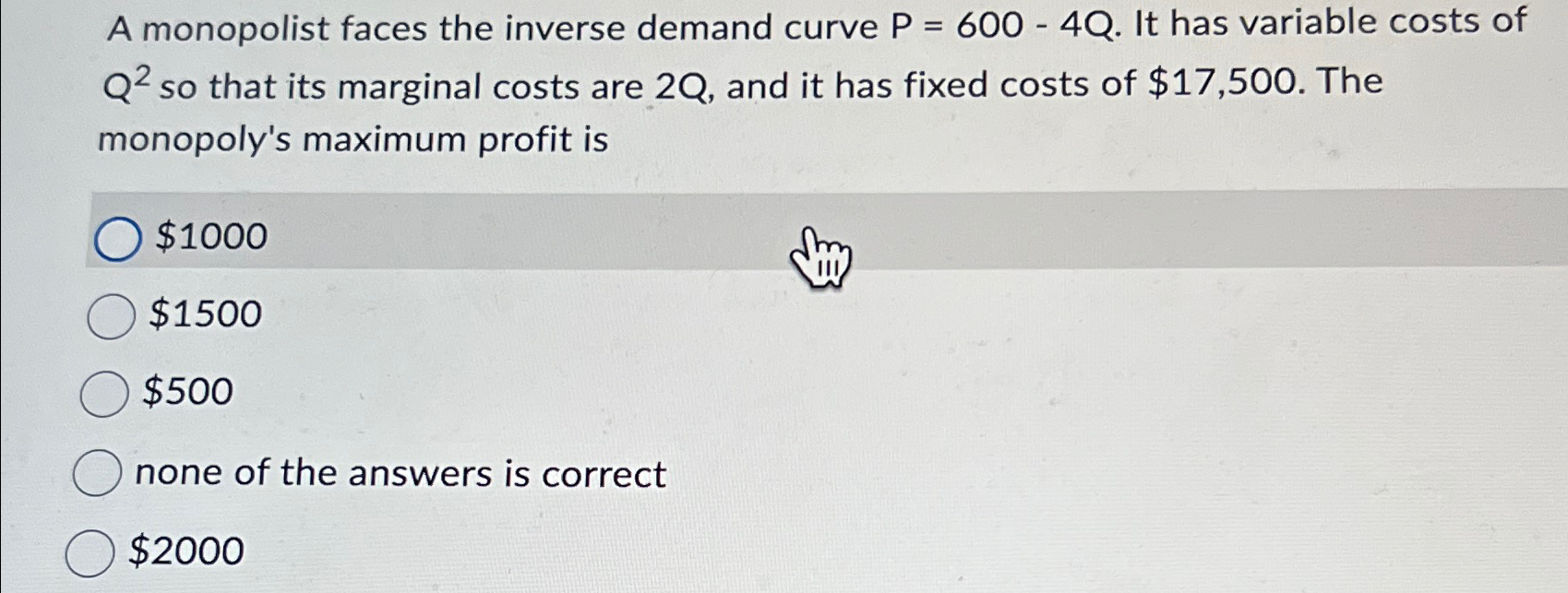 Solved A Monopolist Faces The Inverse Demand Curve P 600 4q