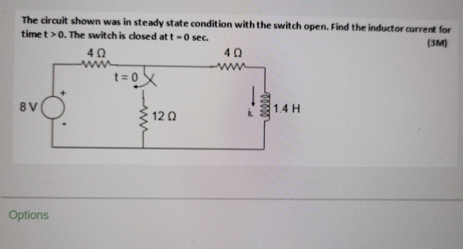 Solved The circuit shown was in steady state condition with