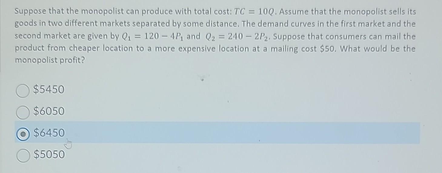 Solved Suppose That The Monopolist Can Produce With Total | Chegg.com