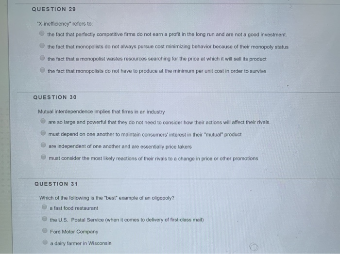 Solved Question 29 "X-Inefficiency" Refers To: The Fact That | Chegg.com Solved Question 29 "X-Inefficiency" Refers To: The Fact That | Chegg.com