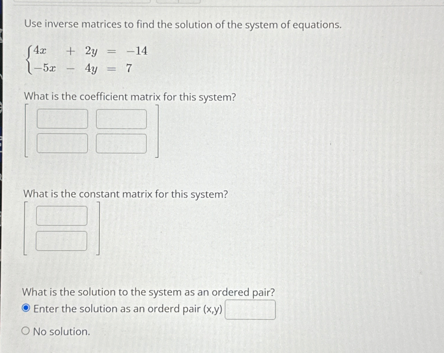 Solved Use inverse matrices to find the solution of the | Chegg.com image.