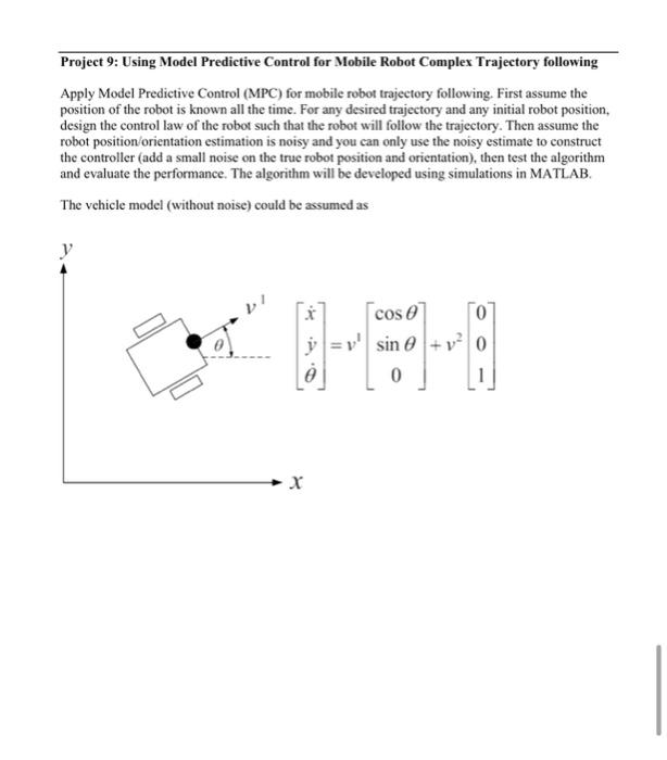 Solved Project 9: Using Model Predictive Control for Mobile | Chegg.com