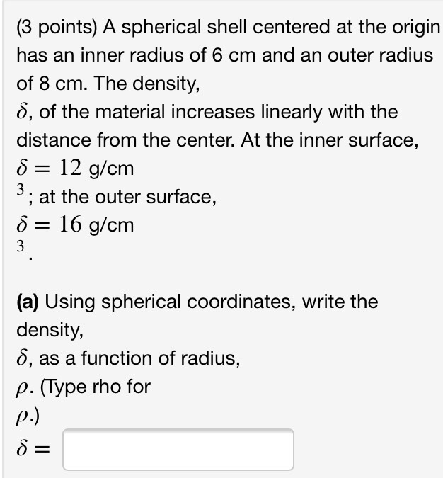 Solved (3 Points) A Spherical Shell Centered At The Origin | Chegg.com