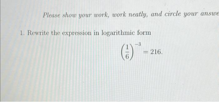 Solved Please show your work, work neatly, and circle your | Chegg.com