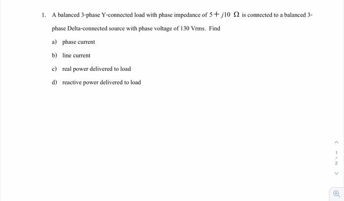 Solved 1. A balanced 3-phase Y-connected load with phase | Chegg.com