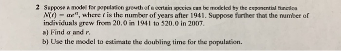 Solved 2 Suppose A Model For Population Growth Of A Certain | Chegg.com