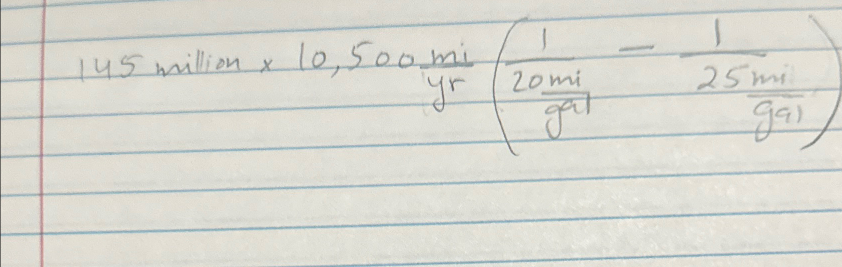 Solved 145 ﻿million ×10,500miyr(120migal-125migal) | Chegg.com