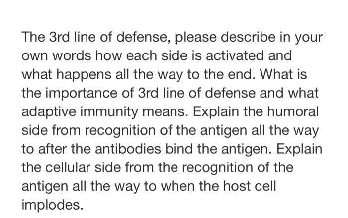 Solved The 3rd line of defense, please describe in your own | Chegg.com