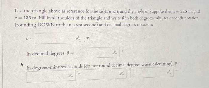 Solved Use the triangle above as reference for the sides | Chegg.com