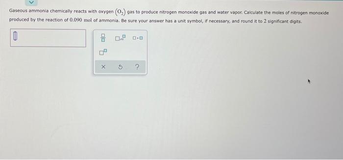 Solved Gaseous ammonia chemically reacts with oxygen (03) | Chegg.com