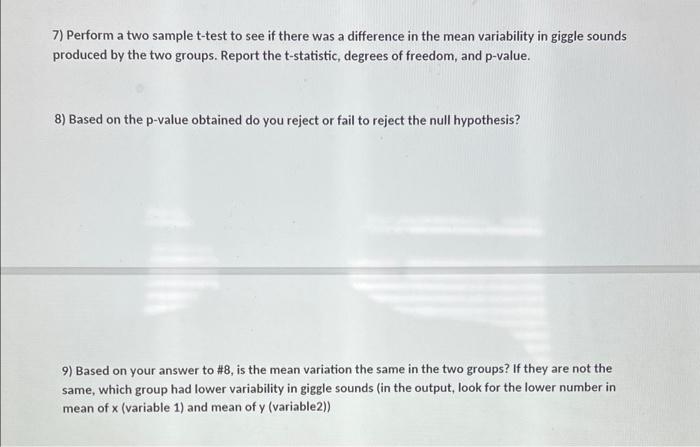Solved Dataset 3) Hyenas have a social behavior of giggling. | Chegg.com