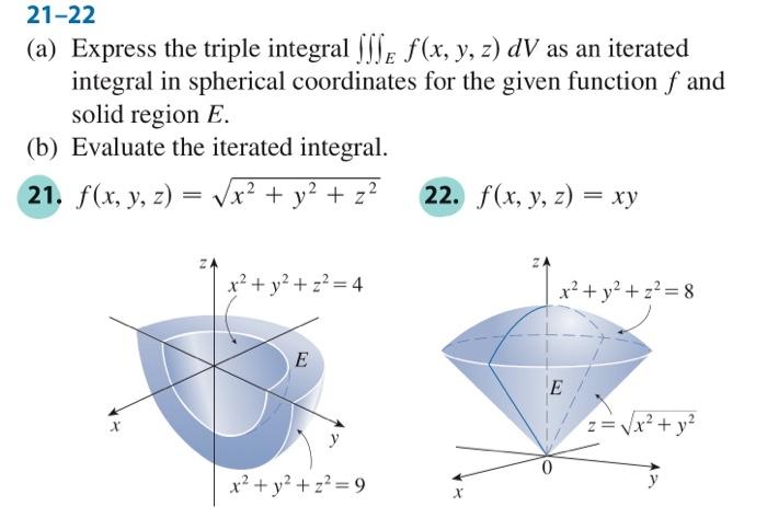 Solved 21-22 (a) Express The Triple Integral [ F(x, Y, Z) DV | Chegg.com