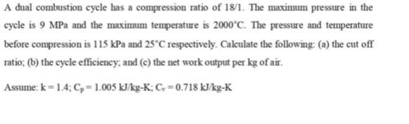 Solved A dual combustion cycle has a compression ratio of | Chegg.com