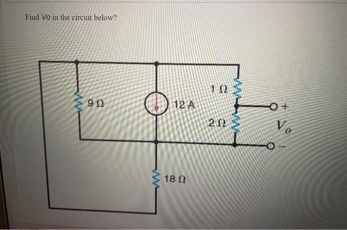 Solved Find Vo In The Circuit Below? | Chegg.com