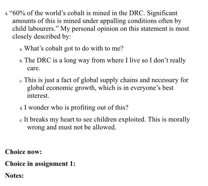 Solved 4. “60% of the world's cobalt is mined in the DRC. | Chegg.com