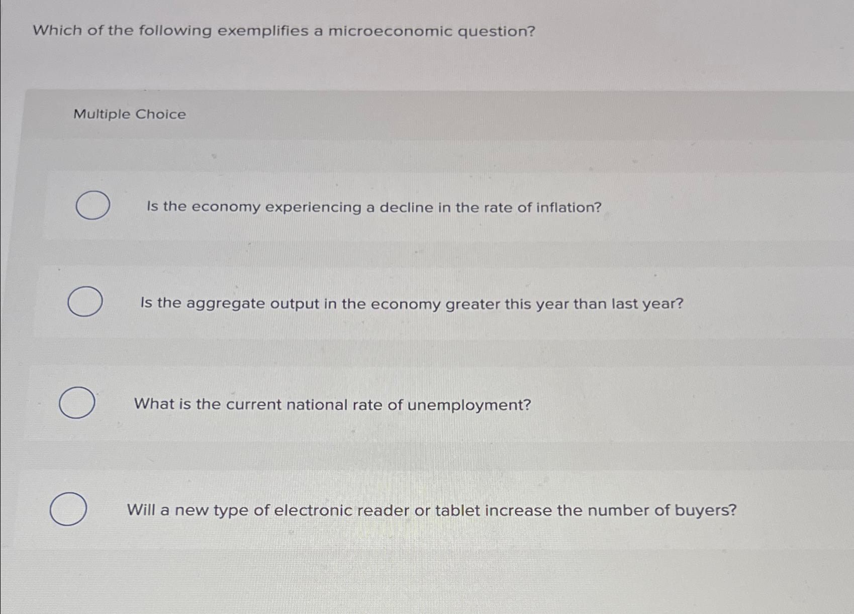 Solved Which of the following exemplifies a microeconomic